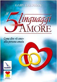 I cinque linguaggi dell'amore