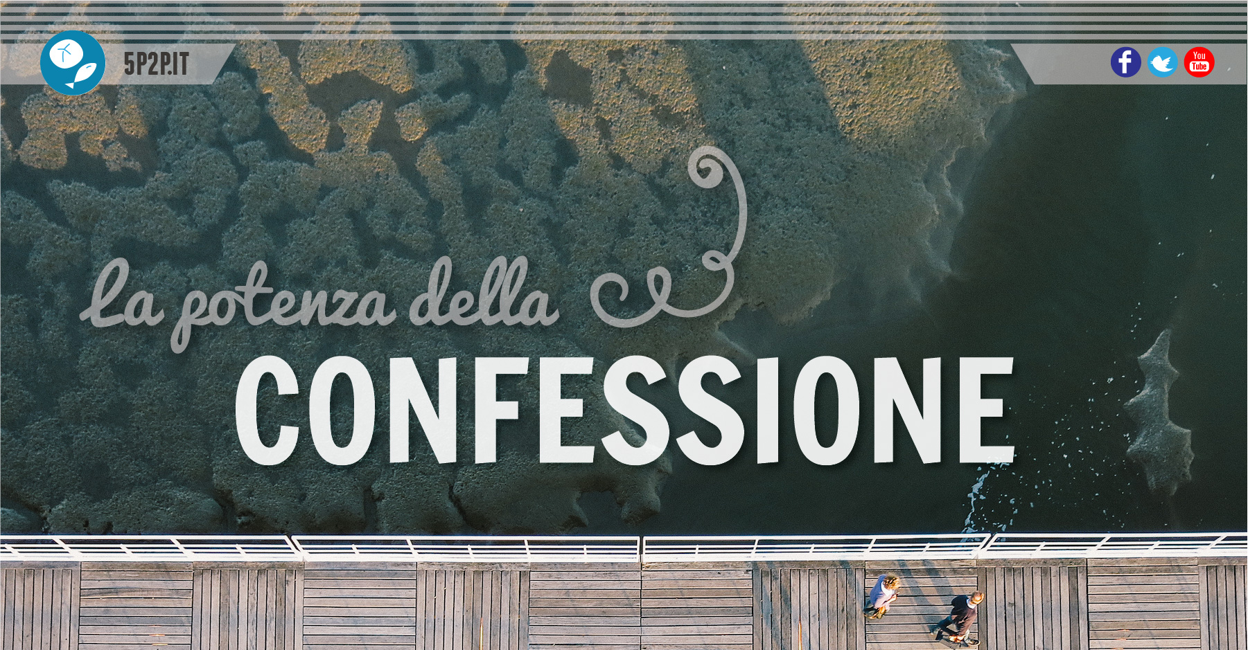 La potenza della confessione
