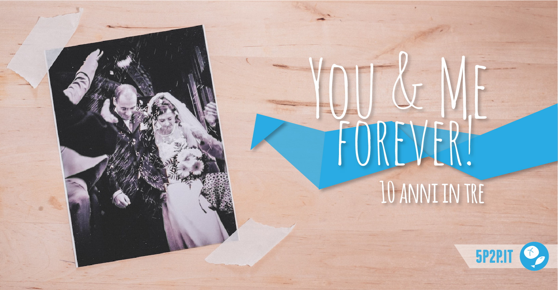 You and me forever! 10 anni in tre